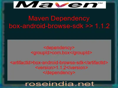 Maven dependency of box-android-browse-sdk version 1.1.2