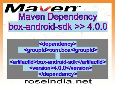 Maven dependency of box-android-sdk version 4.0.0