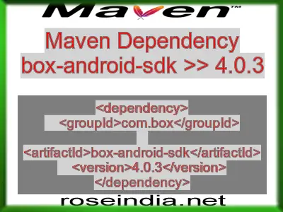 Maven dependency of box-android-sdk version 4.0.3