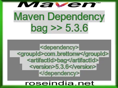 Maven dependency of bag version 5.3.6