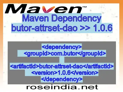 Maven dependency of butor-attrset-dao version 1.0.6