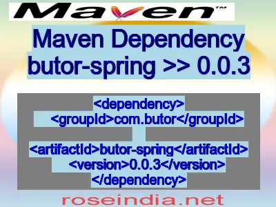 Maven dependency of butor-spring version 0.0.3