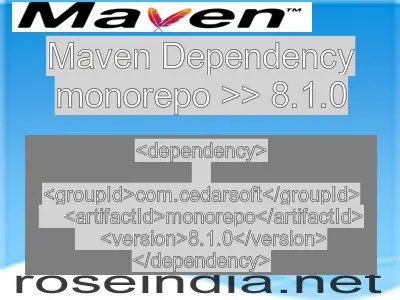 Maven dependency of monorepo version 8.1.0