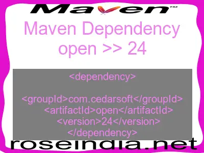 Maven dependency of open version 24