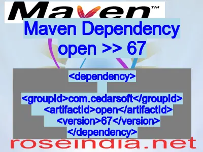 Maven dependency of open version 67