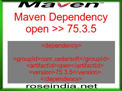 Maven dependency of open version 75.3.5