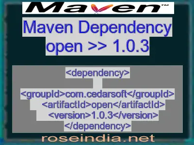 Maven dependency of open version 1.0.3