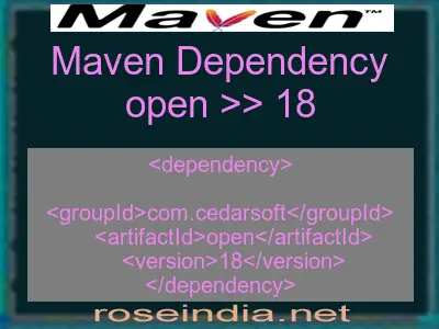 Maven dependency of open version 18