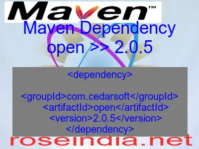 Maven dependency of open version 2.0.5