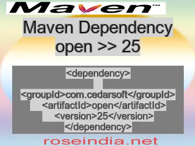 Maven dependency of open version 25