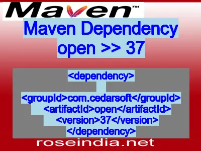 Maven dependency of open version 37