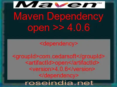 Maven dependency of open version 4.0.6