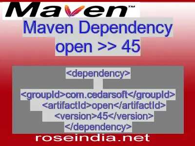 Maven dependency of open version 45