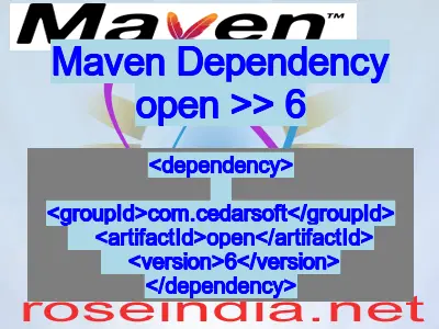 Maven dependency of open version 6