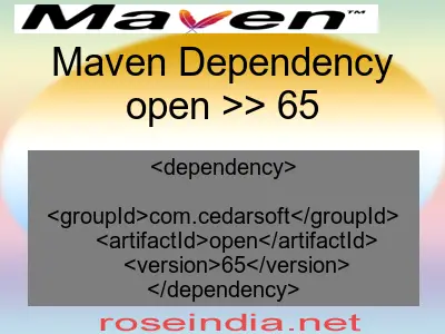 Maven dependency of open version 65