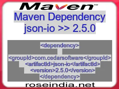 Maven dependency of json-io version 2.5.0