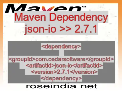 Maven dependency of json-io version 2.7.1