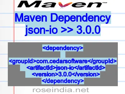 Maven dependency of json-io version 3.0.0