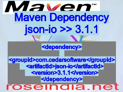 Maven dependency of json-io version 3.1.1