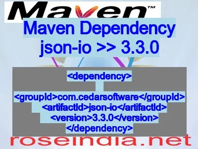 Maven dependency of json-io version 3.3.0