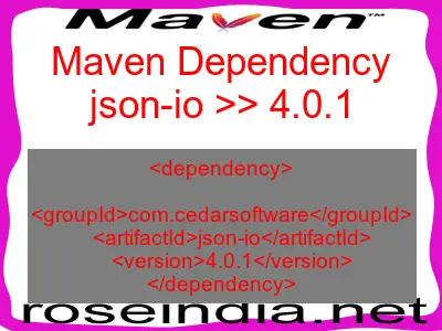 Maven dependency of json-io version 4.0.1