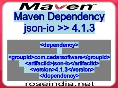 Maven dependency of json-io version 4.1.3