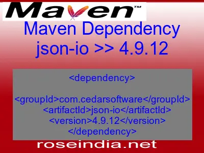 Maven dependency of json-io version 4.9.12