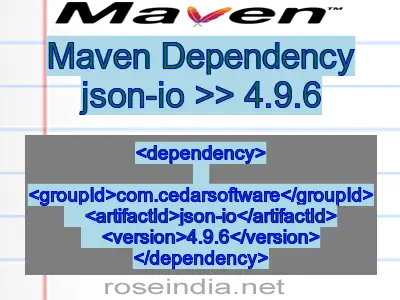 Maven dependency of json-io version 4.9.6