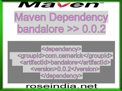 Maven dependency of bandalore version 0.0.2