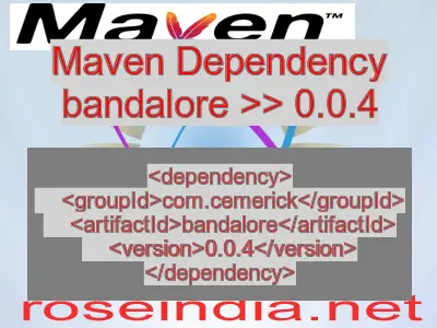 Maven dependency of bandalore version 0.0.4