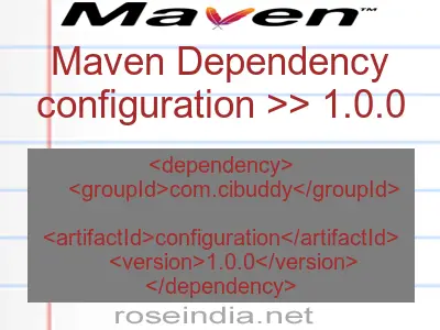 Maven dependency of configuration version 1.0.0