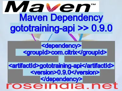 Maven dependency of gototraining-api version 0.9.0