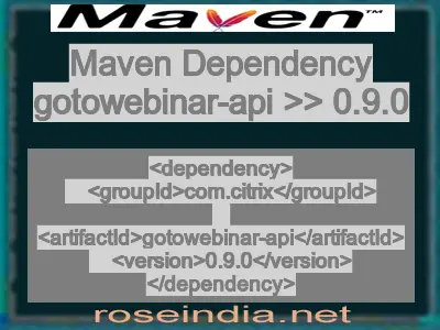 Maven dependency of gotowebinar-api version 0.9.0