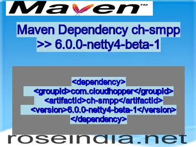 Maven dependency of ch-smpp version 6.0.0-netty4-beta-1