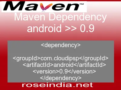 Maven dependency of android version 0.9