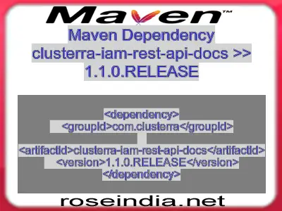 Maven dependency of clusterra-iam-rest-api-docs version 1.1.0.RELEASE