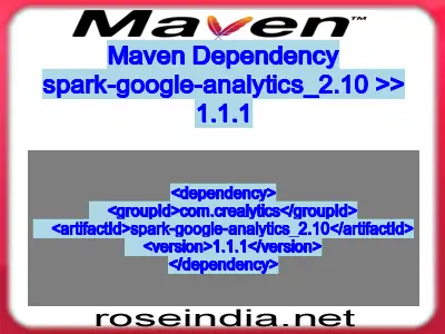 Maven dependency of spark-google-analytics_2.10 version 1.1.1