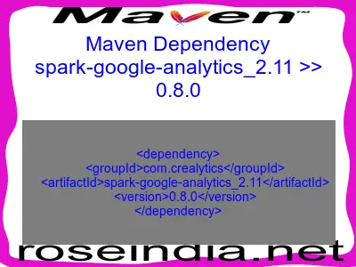 Maven dependency of spark-google-analytics_2.11 version 0.8.0