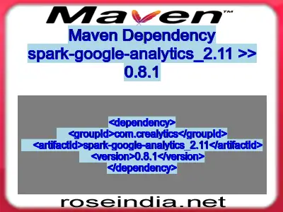 Maven dependency of spark-google-analytics_2.11 version 0.8.1