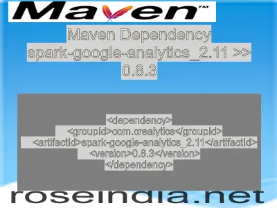 Maven dependency of spark-google-analytics_2.11 version 0.8.3