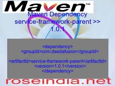 Maven dependency of service-framework-parent version 1.0.1