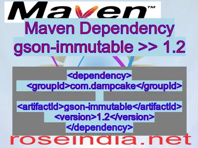 Maven dependency of gson-immutable version 1.2