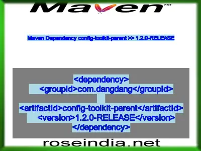 Maven dependency of config-toolkit-parent version 1.2.0-RELEASE