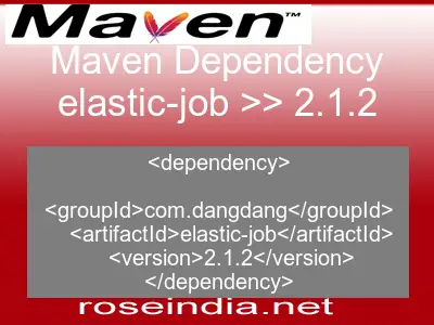 Maven dependency of elastic-job version 2.1.2