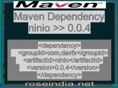 Maven dependency of ninio version 0.0.4