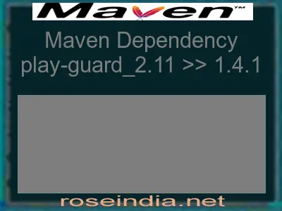 Maven dependency of play-guard_2.11 version 1.4.1