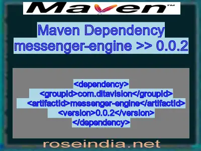 Maven dependency of messenger-engine version 0.0.2