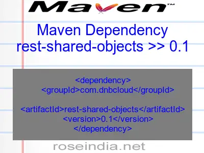 Maven dependency of rest-shared-objects version 0.1