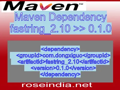 Maven dependency of fastring_2.10 version 0.1.0