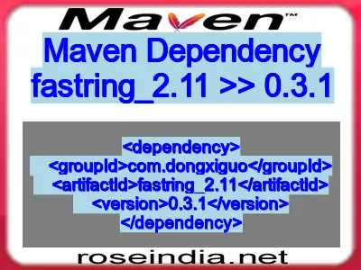 Maven dependency of fastring_2.11 version 0.3.1